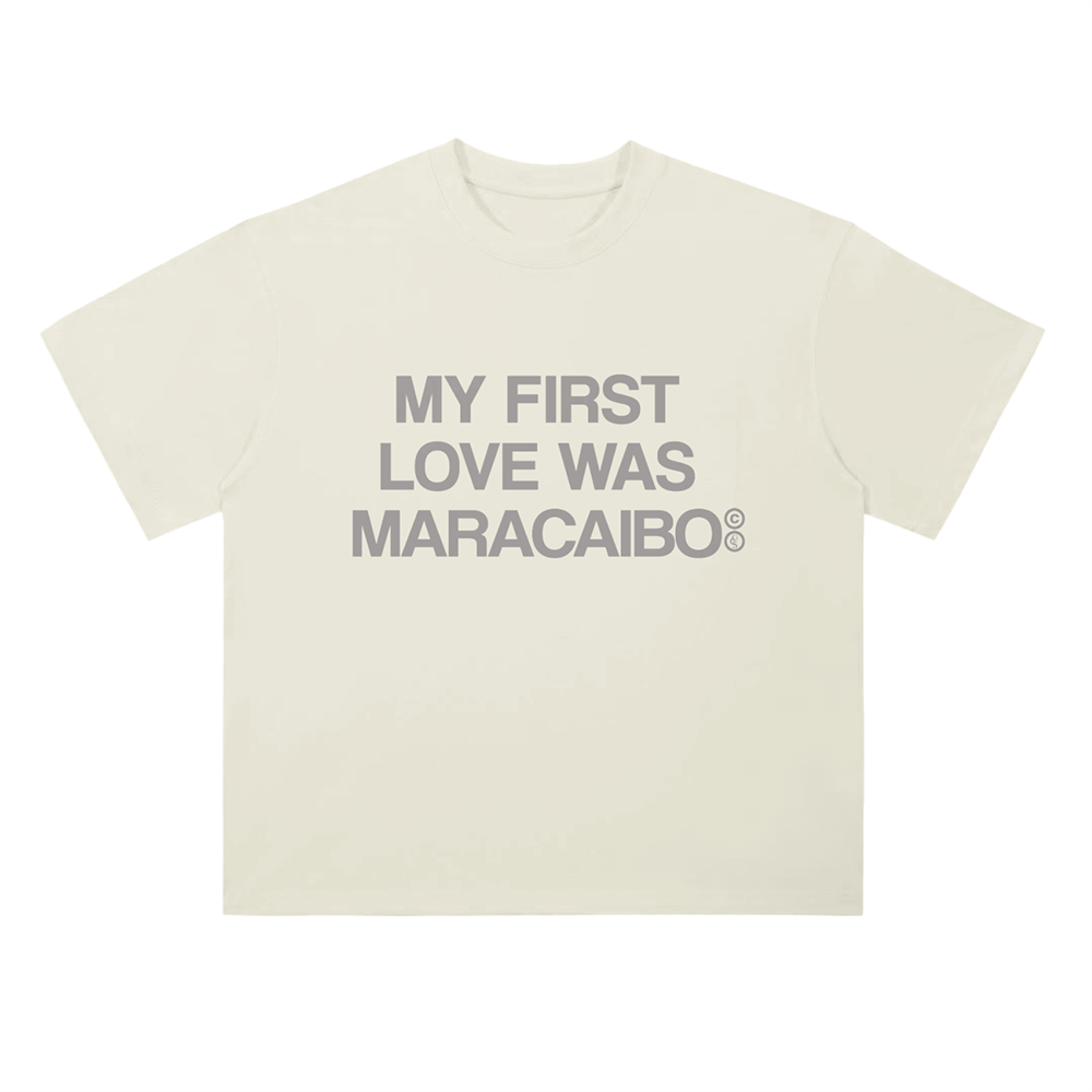 My First Love Was Maracaibo Tee