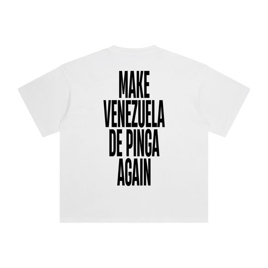 Make Venezuela De Pinga Again White Tee