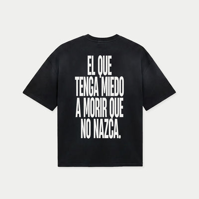 El Que Tenga Miedo a Morir Black Tee