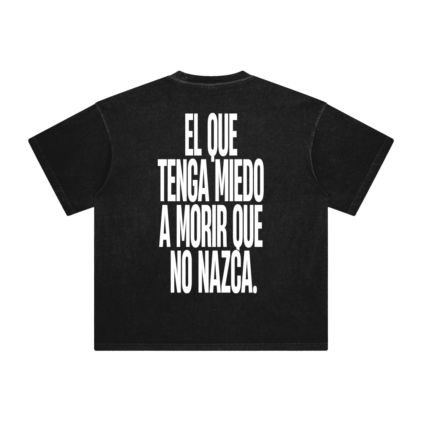 Black oversized t-shirt with El que tenga miedo a morir que no nazca Spanish statement print