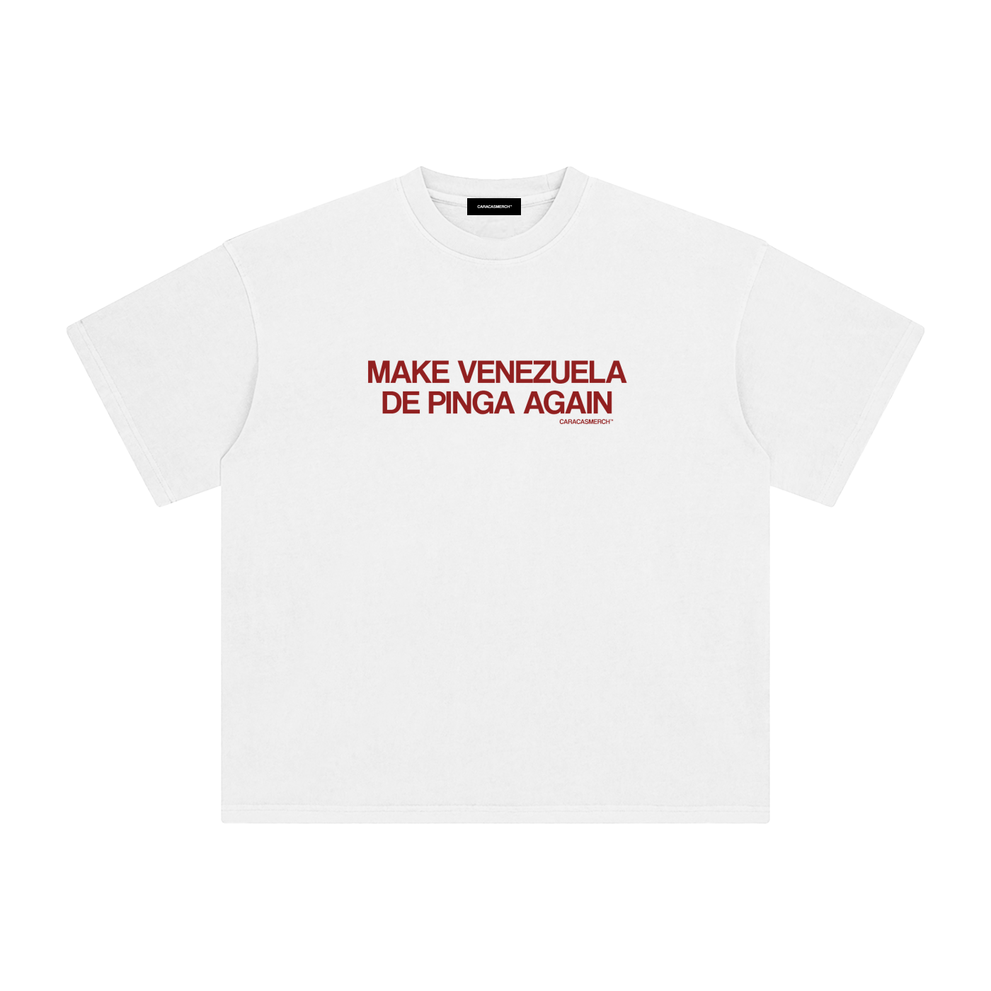 White t-shirt with red “Make Venezuela De Pinga Again” print by Caracas Merch