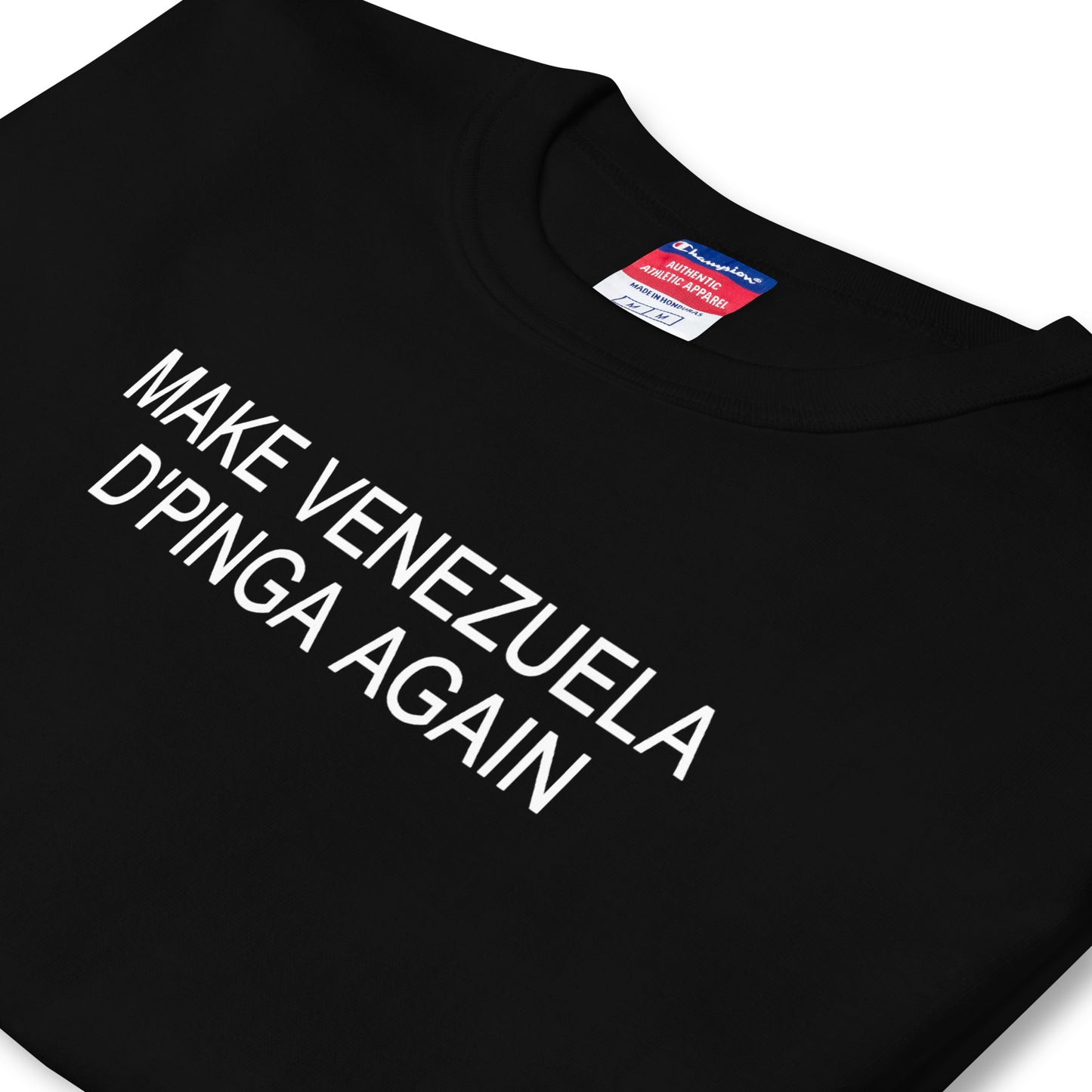 Make Venezuela D'Pinga Again - Franela Negra