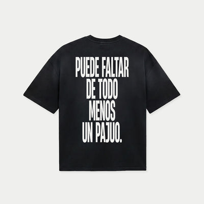 Puede faltar de todo menos un pajuo Black Tee