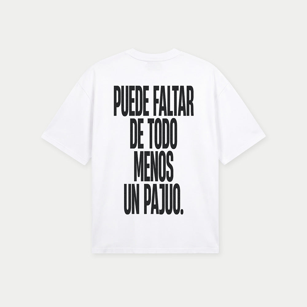 Back view of puede faltar de todo menos un pajuo white graphic t-shirt