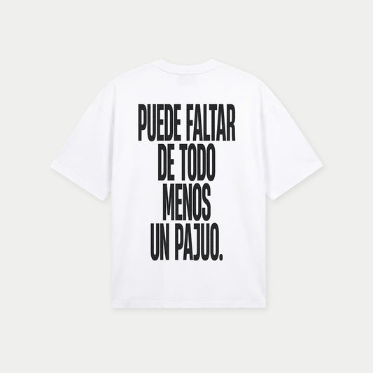 Back view of puede faltar de todo menos un pajuo white graphic t-shirt